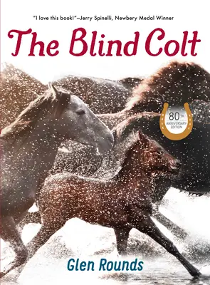 El potro ciego (edición 80 aniversario) - The Blind Colt (80th Anniversary Edition)