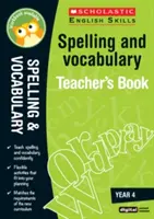 Libro del profesor de ortografía y vocabulario (Año 4) - Spelling and Vocabulary Teacher's Book (Year 4)