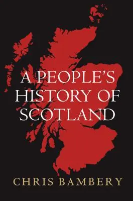 Una historia popular de Escocia - A People's History of Scotland