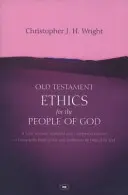 Ética del Antiguo Testamento para el pueblo de Dios (Wright Christopher J H (Autor)) - Old Testament Ethics for the People of God (Wright Christopher J H (Author))