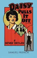 Daisy lo consigue - Daisy Pulls It Off