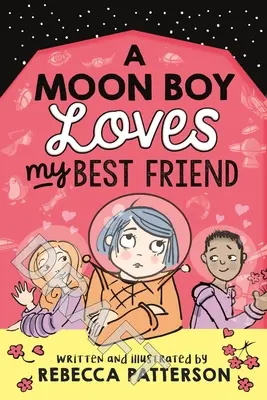 Un chico lunar ama a mi mejor amiga, tomo 3 - A Moon Boy Loves My Best Friend, Volume 3