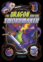 El dragón y el fabricante de espadas - Novela gráfica - Dragon and the Swordmaker - A Graphic Novel