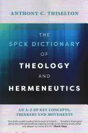 Diccionario SPCK de Teología y Hermenéutica - SPCK Dictionary of Theology and Hermeneutics