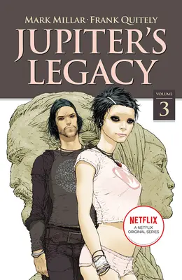 El legado de Júpiter, Volumen 3 (Edición Netflix) - Jupiter's Legacy, Volume 3 (Netflix Edition)