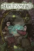 Hopeless, Maine 1 - 1: La Reunión - Hopeless, Maine 1 - 1: The Gathering