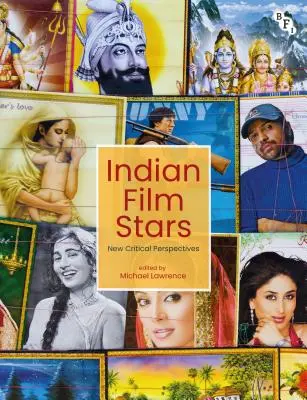 Estrellas del cine indio: Nuevas perspectivas críticas - Indian Film Stars: New Critical Perspectives