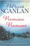 Promises, Promises - Calidez, sabiduría y amor en cada página - si atesoraste a Maeve Binchy, lee a Patricia Scanlan - Promises, Promises - Warmth, wisdom and love on every page - if you treasured Maeve Binchy, read Patricia Scanlan