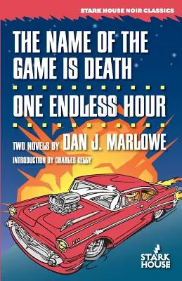 El nombre del juego es muerte / Una hora interminable - The Name of the Game is Death / One Endless Hour