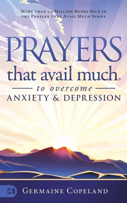 Oraciones que sirven de mucho para superar la ansiedad y la depresión - Prayers that Avail Much to Overcome Anxiety and Depression