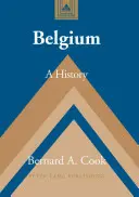 Bélgica: Una historia - Belgium: A History