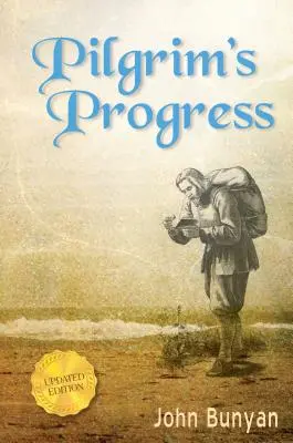 El Progreso del Peregrino: Actualizado, inglés moderno. Más de 100 ilustraciones. - Pilgrim's Progress: Updated, Modern English. More Than 100 Illustrations.