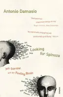 En busca de Spinoza - Alegría, tristeza y el cerebro de los sentimientos - Looking For Spinoza - Joy, Sorrow and the Feeling Brain