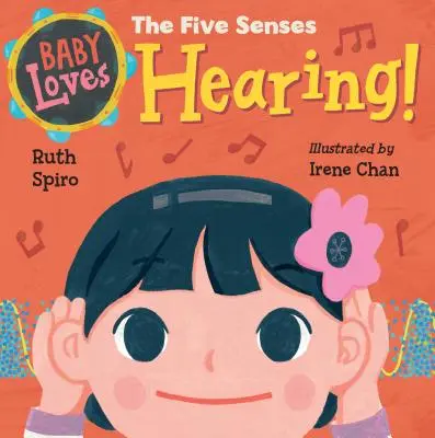 Al Beb Le Encanta Los Cinco Sentidos: ¡El Oído! - Baby Loves the Five Senses: Hearing!