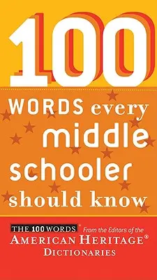 100 palabras que todo estudiante de secundaria debe conocer - 100 Words Every Middle Schooler Should Know