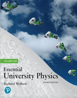 Física esencial para la universidad: Volumen 1 - Essential University Physics: Volume 1