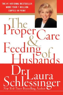 El cuidado y la alimentación adecuados de los maridos - The Proper Care and Feeding of Husbands