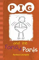 PIG and the Fancy Pants - Juego 1 - PIG and the Fancy Pants - Set 1