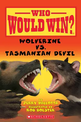 Lobezno contra Diablo de Tasmania (¿Quién ganaría?) - Wolverine vs. Tasmanian Devil (Who Would Win?)