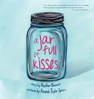 Un tarro lleno de besos - A Jar Full of Kisses