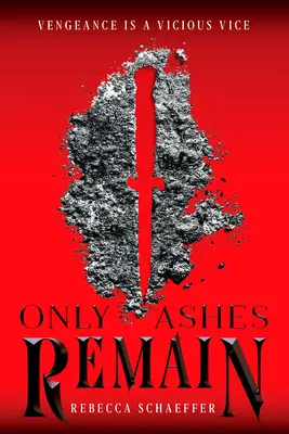 Sólo quedan cenizas, 2 - Only Ashes Remain, 2