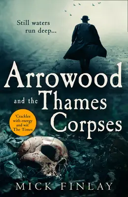 Arrowood y los cadáveres del Támesis - Arrowood and the Thames Corpses