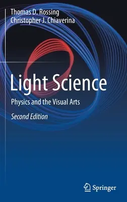 Ciencia de la luz: Física y artes visuales - Light Science: Physics and the Visual Arts