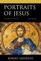 Retratos de Jesús: Guía de lectura, tercera edición - Portraits of Jesus: A Reading Guide, Third Edition