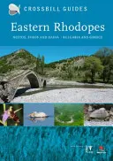 Ródopes orientales - Nestos, Evros y Dadia - Bulgaria y Grecia - Eastern Rhodopes - Nestos, Evros and Dadia - Bulgaria and Greece