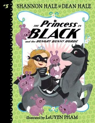 La princesa de negro y la horda de conejos hambrientos - The Princess in Black and the Hungry Bunny Horde