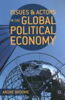 Cuestiones y actores en la economía política mundial - Issues and Actors in the Global Political Economy