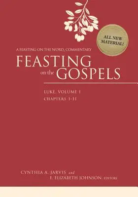 Festín con los evangelios - Lucas, volumen 1: Comentario para Festín con la Palabra - Feasting on the Gospels--Luke, Volume 1: A Feasting on the Word Commentary