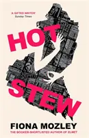 Guiso caliente: la nueva novela de la autora de Elmet, nominada al Booker - Hot Stew - the new novel from the Booker-shortlisted author of Elmet