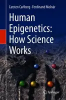 Epigenética humana: Cómo funciona la ciencia - Human Epigenetics: How Science Works