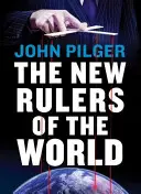 Los nuevos gobernantes del mundo - The New Rulers of the World