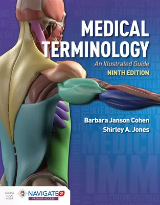 Terminología médica: An Illustrated Guide: An Illustrated Guide - Medical Terminology: An Illustrated Guide: An Illustrated Guide