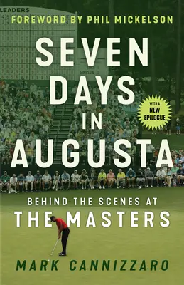 Siete días en Augusta: entre bastidores en el Masters - Seven Days in Augusta: Behind the Scenes at the Masters