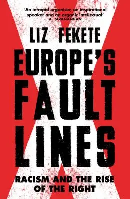 Las líneas de falla de Europa: El racismo y el auge de la derecha - Europe's Fault Lines: Racism and the Rise of the Right