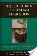 Culturas de la emigración italiana CB: trayectorias diversas y perspectivas discretas - Cultures of Italian Migration CB: Diverse Trajectories and Discrete Perspectives