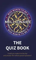 Quién quiere ser millonario: The Quiz Book - Who Wants to Be a Millionaire: The Quiz Book