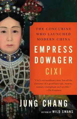 La emperatriz viuda CIXI: La concubina que lanzó la China moderna - Empress Dowager CIXI: The Concubine Who Launched Modern China