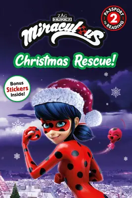 Milagroso: Rescate navideño - Miraculous: Christmas Rescue!