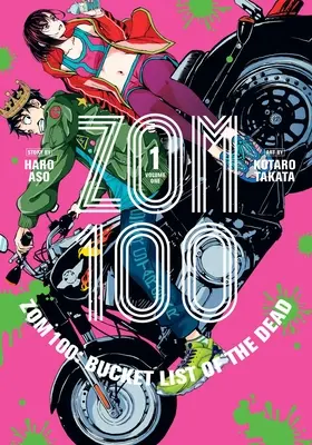 Zom 100: Bucket List of the Dead, Vol. 1, 1