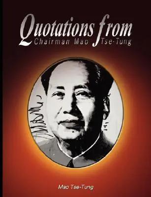 Citas del Presidente Mao Tse-Tung - Quotations from Chairman Mao Tse-Tung