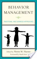 Gestión del comportamiento: Enfoques tradicionales y ampliados - Behavior Management: Traditional and Expanded Approaches