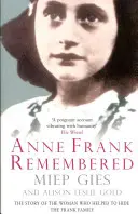 Ana Frank recordada - La historia de la mujer que ayudó a ocultar a la familia Frank - Anne Frank Remembered - The Story of the Woman Who Helped to Hide the Frank Family