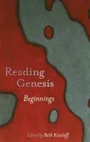 Leer el Génesis: Los comienzos - Reading Genesis: Beginnings