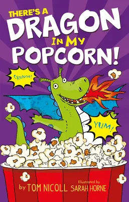 Hay un dragón en mis palomitas - There's a Dragon in My Popcorn