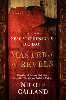 El maestro de ceremonias: Un regreso al D.O.D.O. de Neal Stephenson - Master of the Revels: A Return to Neal Stephenson's D.O.D.O.