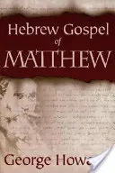 Evangelio hebreo de Mateo - Hebrew Gospel of Matthew